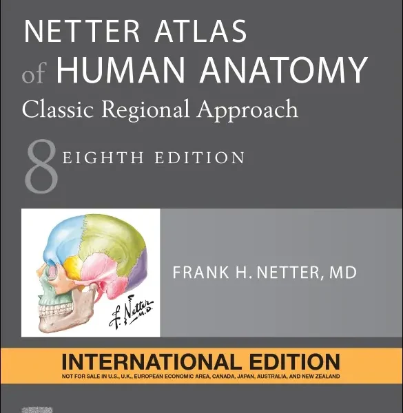 Netter Atlas of Human Anatomy by Frank H. Netter