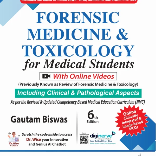 Forensic Medicine & Toxicology for Medical Students by Gautam Biswas