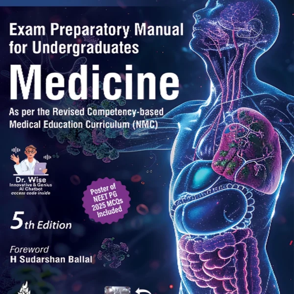 Exam Preparatory Manual for Undergraduates Medicine by Archith Boloor