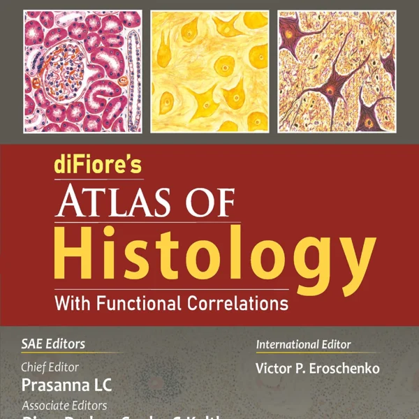 diFiores Atlas of Histology with Functional Correlations