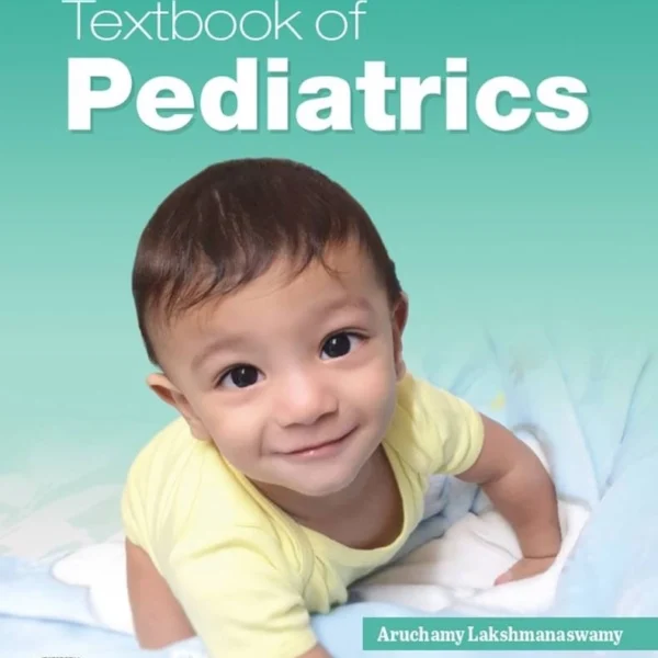 Textbook of Pediatrics by Lakshmanaswamy